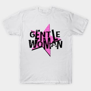 Gentlen Woman T-Shirt